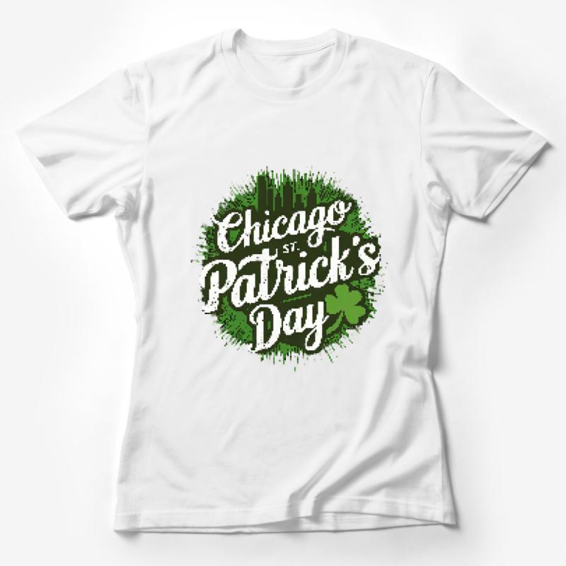 Chicago St. Patrick's Day T-Shirt, Vintage Clover Print, Unisex Irish Green Tee, Celebration Apparel, Casual Streetwear, Gift Female T-Shirt