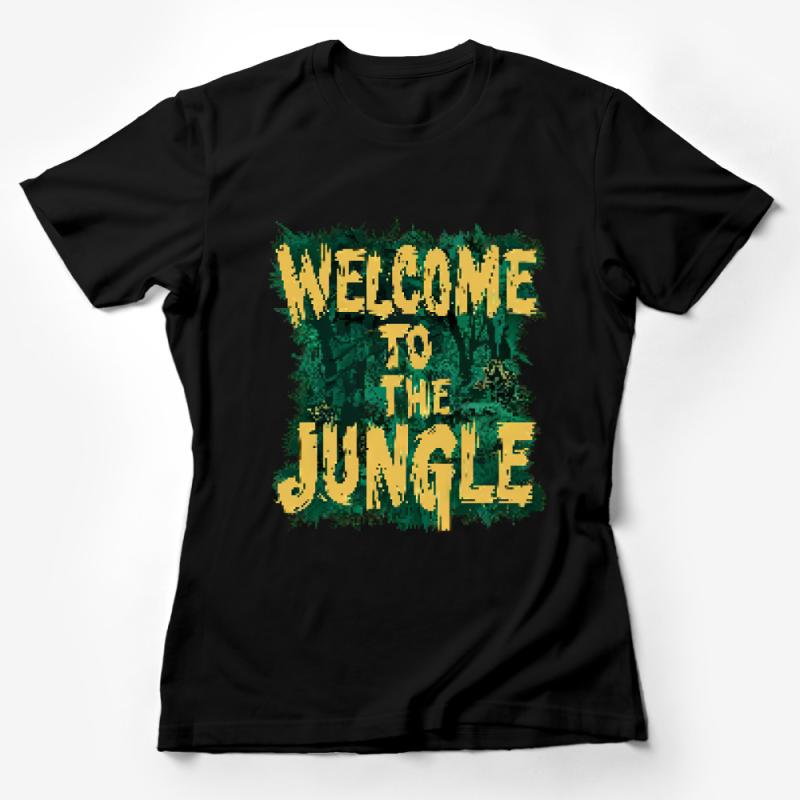 Welcome to the Jungle Graphic Tee, Unisex Nature Inspired T-Shirt, Adventure Outdoor Casual Apparel, Green Forest Print Shirt Female T-Shirt