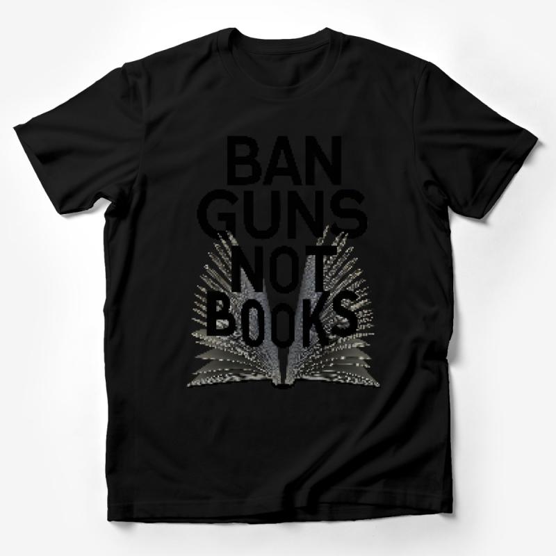 Ban Guns Not Books T-Shirt, Pro-Literacy Statement Tee, Unisex Graphic Shirt for Activists Male T-Shirt