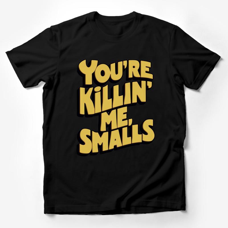 Funny Vintage Baseball Quote T-Shirt, You're Killin' Me, Smalls Casual Tee, Unisex Summer Top, Gift for Movie Fans Male T-Shirt