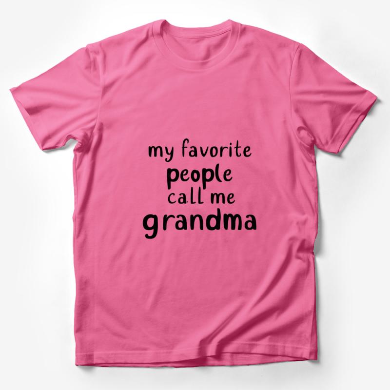 Grandma T-Shirt, My Favorite People Call Me Grandma, Family Love Gift Tee, Casual Grandmother Shirt, Soft Cotton Top, Women's Clothing Male T-Shirt