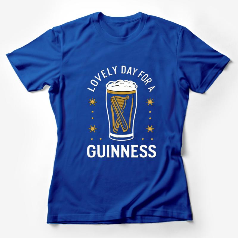 Lovely Day for a Guinness Beer T-Shirt, Harp Graphic Tee, St Patrick's Day Shirt, Unisex Pub Apparel Female T-Shirt