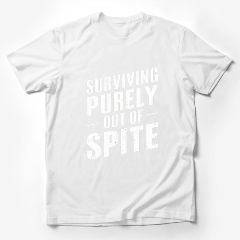 Unisex Spite Survival Quote T-Shirt, Black Graphic Tee, Motivational Shirt, Bold Statement Casual Wear, Gift for Friend Male T-Shirt