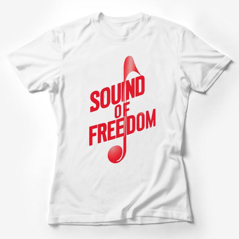 Sound of Freedom Graphic T-Shirt, Patriotic Music Lover Tee, Red and White Unisex Shirt Female T-Shirt