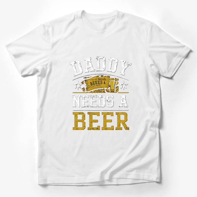 Funny Dad T-Shirt Daddy Needs a Beer Graphic Tee for Fathers Day Gift Male T-Shirt