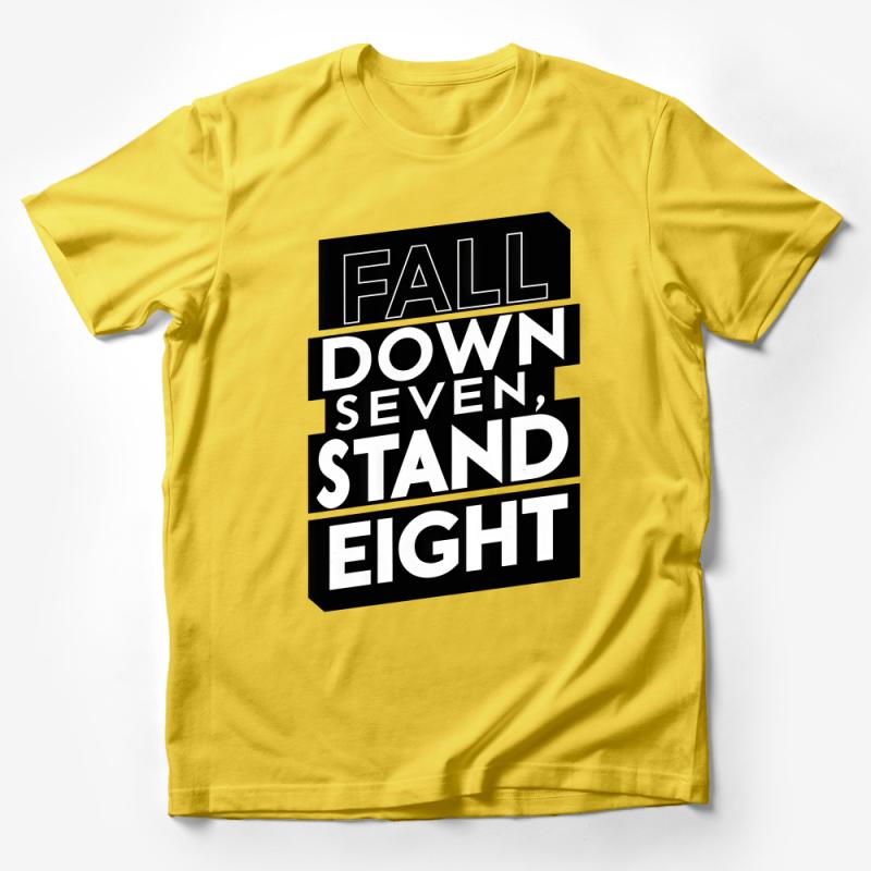 Inspirational Quote T-Shirt, Fall Down Seven Stand Up Eight, Motivational Tee, Unisex Graphic Shirt, Resilience Clothing Male T-Shirt