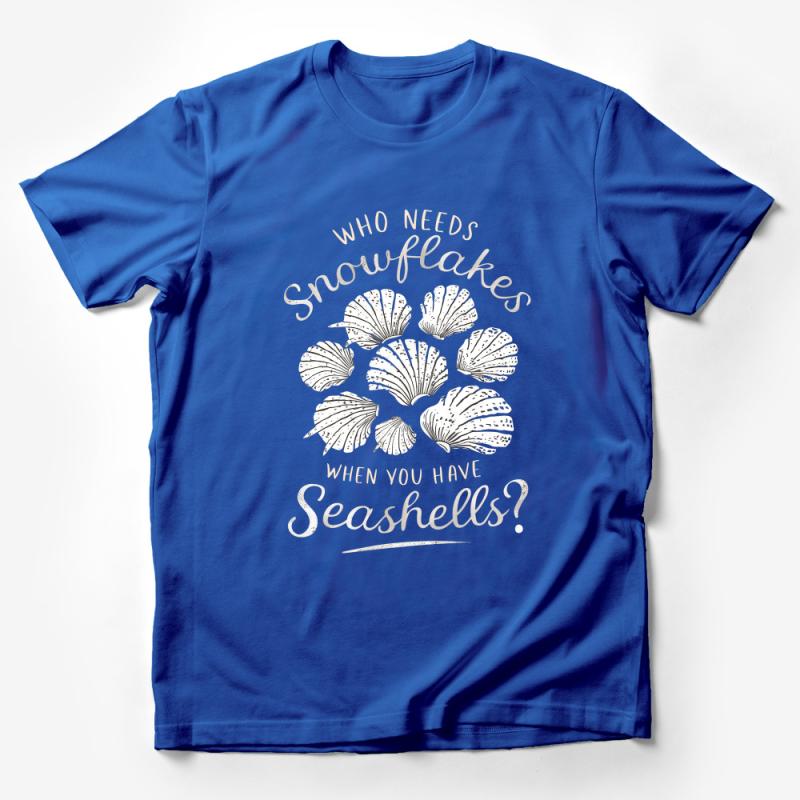 Who Needs Snowflakes When You Have Seashells T-Shirt | Beach Lover Gift | Coastal Winter Holiday Tee | Unisex Graphic Shirt Male T-Shirt