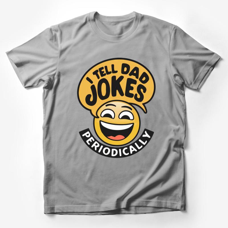 Funny Science Dad Joke T-Shirt, I Tell Dad Jokes Periodically Tee, Humorous Chemistry Gift, Laugh Out Loud Apparel Male T-Shirt