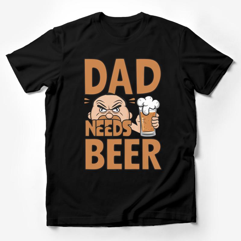 Funny Dad Needs Beer T-Shirt, Humorous Father's Day Gift Tee, Beer Loving Dad Casual Wear Male T-Shirt