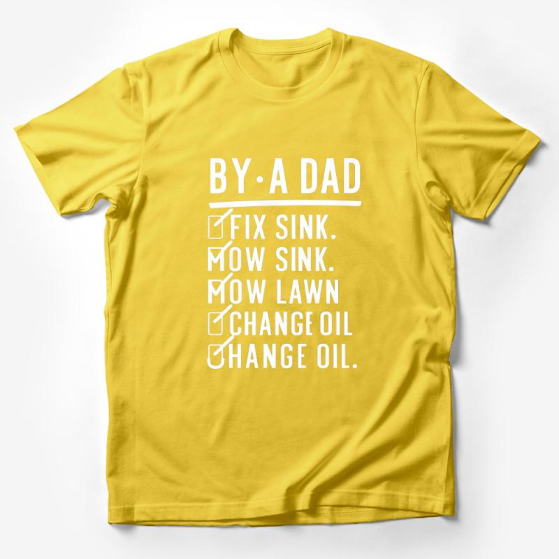 Funny Dad Checklist T-Shirt - Fix Sink, Mow Lawn, Change Oil Humor Tee Male T-Shirt