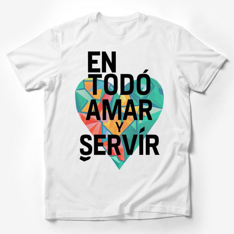 Colorful Geometric Heart T-Shirt, Spanish Inspirational Quote Tee, Amar y Servir Graphic Top Male T-Shirt