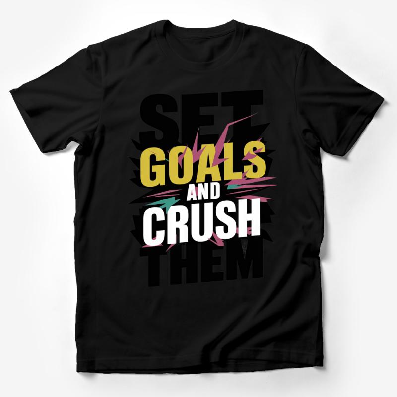 Motivational Quote T-Shirt, Set Goals And Crush Them Inspirational Tee, Unisex Shirt for Success and Ambition, Gift Idea Male T-Shirt