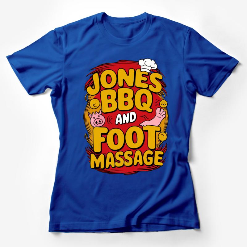 Funny BBQ and Foot Massage T-Shirt, Novelty Graphic Tee, Unisex Foodie Shirt, Casual Comfortable Cotton Top, Gift for Him Female T-Shirt