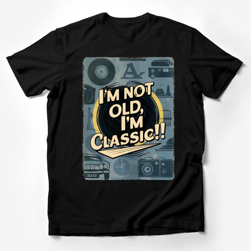 Vintage Vinyl Record Graphic Tee, I'm Not Old I'm Classic, Retro Music Lover T-Shirt, Unisex Casual Shirt for All Ages Male T-Shirt