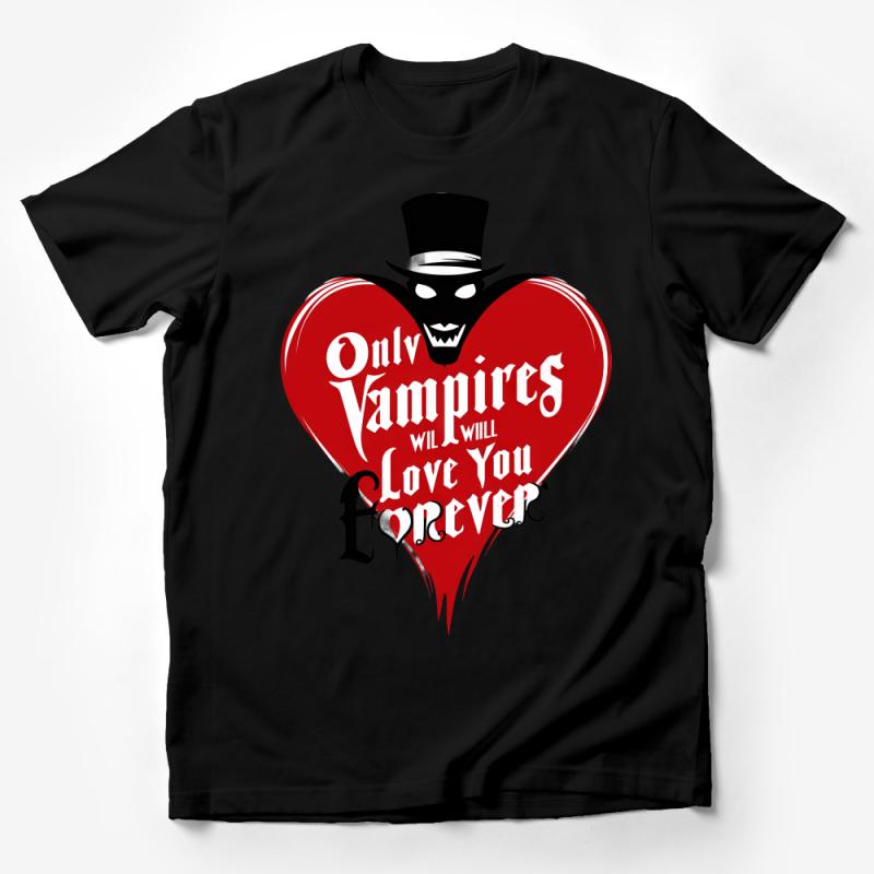 Gothic Vampire Love Forever T-Shirt, Unisex Vampire Heart Tee, Romantic Gothic Clothing, Halloween Gift Male T-Shirt