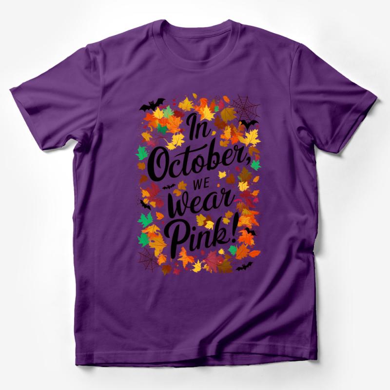 In October We Wear Pink T-Shirt, Autumn Leaves Graphic Tee, Breast Cancer Awareness, Unisex Fall Shirt Male T-Shirt