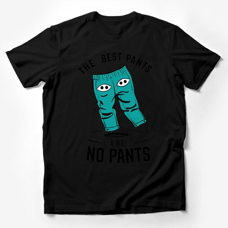 Funny No Pants T-Shirt, Quirky Graphic Tee, Best Pants Humor Unisex Shirt, Comfortable Casual Wear, Gift for Friend Male T-Shirt