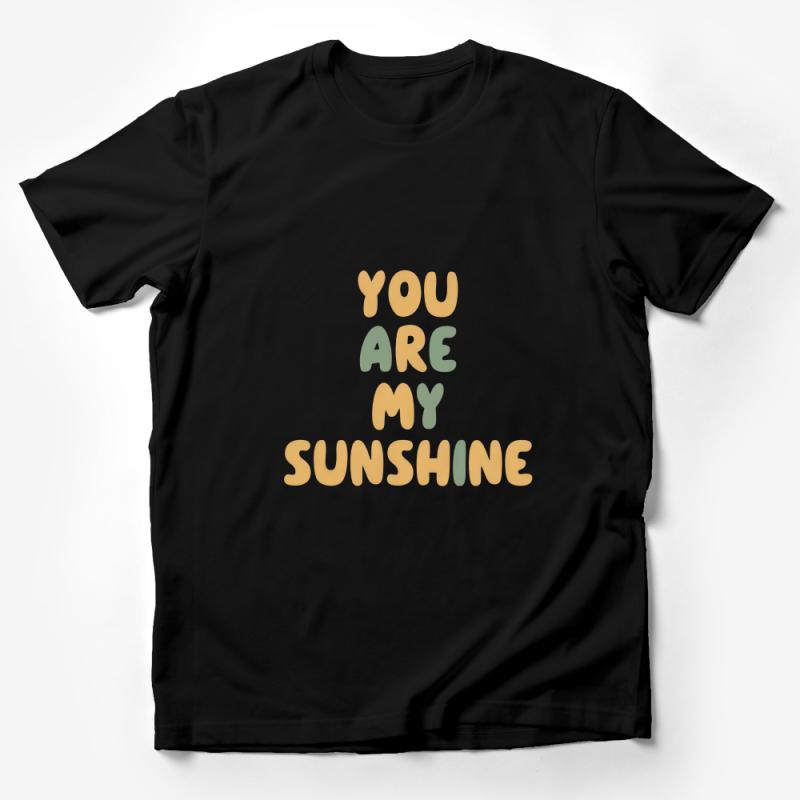 You Are My Sunshine T-Shirt - Inspirational Quote, Positive Message, Comfy Unisex Tee, Gift for Her/Him, Casual Wear Male T-Shirt