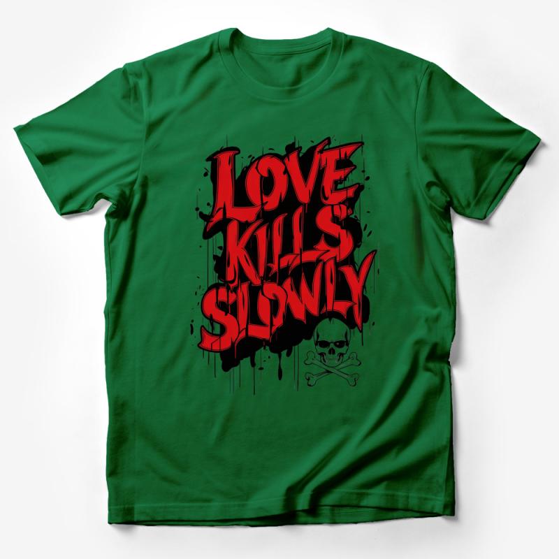 Gothic Love Kills Slowly Skull T-Shirt, Edgy Streetwear, Graphic Tee, Urban Style Top, Unique Gift Male T-Shirt