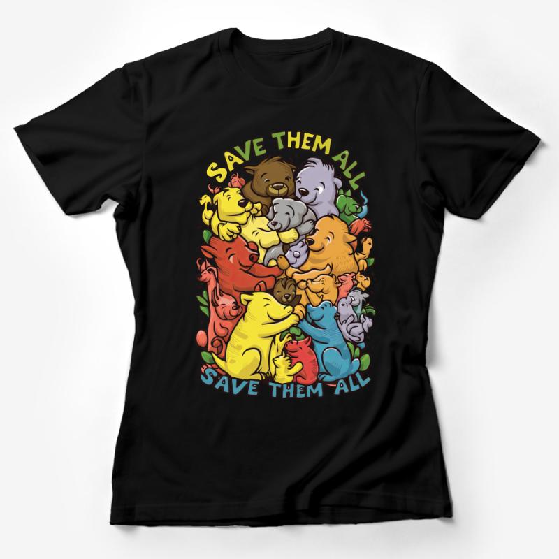 Colorful Save Them All Animal Rescue T-Shirt, Cute Pet Adoption Tee, Unisex Graphic Shirt for Animal Lovers Female T-Shirt