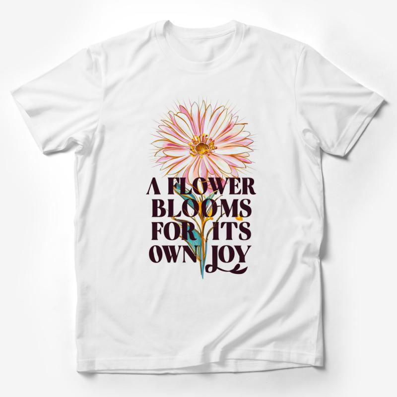 Inspirational Floral Quote T-Shirt A Flower Blooms for Its Own Joy Artistic Design Male T-Shirt