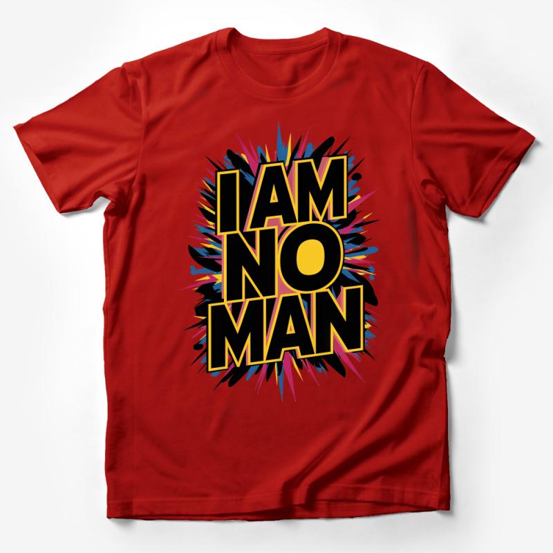 Bold Statement I AM NO MAN Graphic Tee, Vibrant Explosion Design Unisex T-Shirt Male T-Shirt