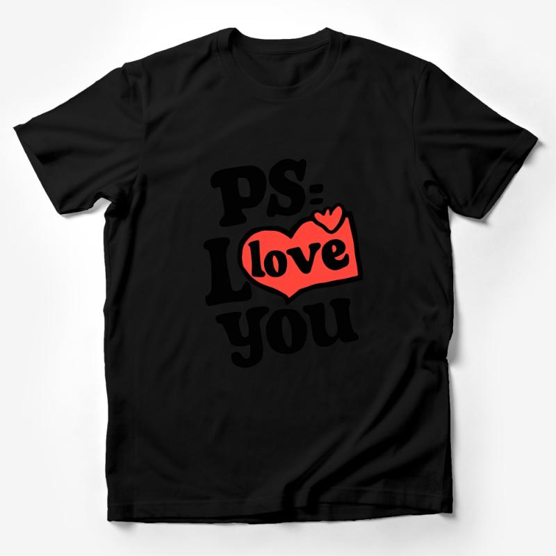 Unisex Love Graphic Tee, PS I Love You Heart Design T-Shirt, Casual Romantic Shirt Gift, Soft Cotton Tee for Couples Male T-Shirt