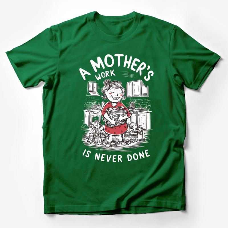 A Mother's Work Is Never Done T-Shirt, Family Love Illustrative Tee Male T-Shirt