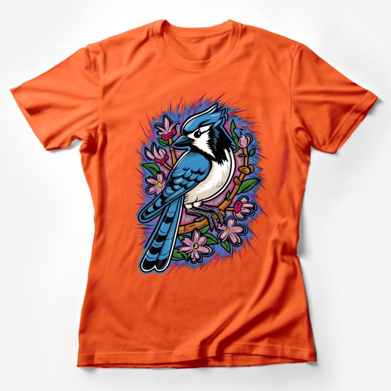 Colorful Blue Jay and Pink Flowers Illustrated T-Shirt, Nature Lover Tee, Unique Bird Art Clothing, Gift for Bird Watchers Female T-Shirt