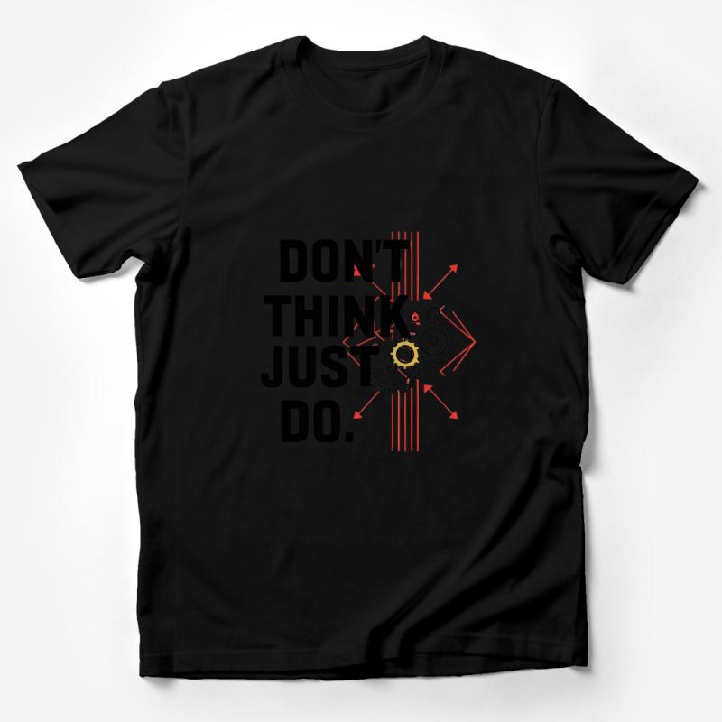 Inspirational Quote T-Shirt, Don't Think Just Do, Motivational Gear Design, Unisex Tee, Graphic Tee, Gift for Achievers, Casual Wear Male T-Shirt