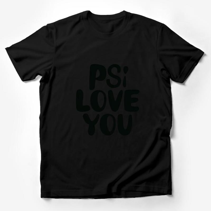 PS I Love You Graphic T-Shirt, Romantic Statement Tee, Casual Love Inspired Top, Unisex Gift for Couples Male T-Shirt