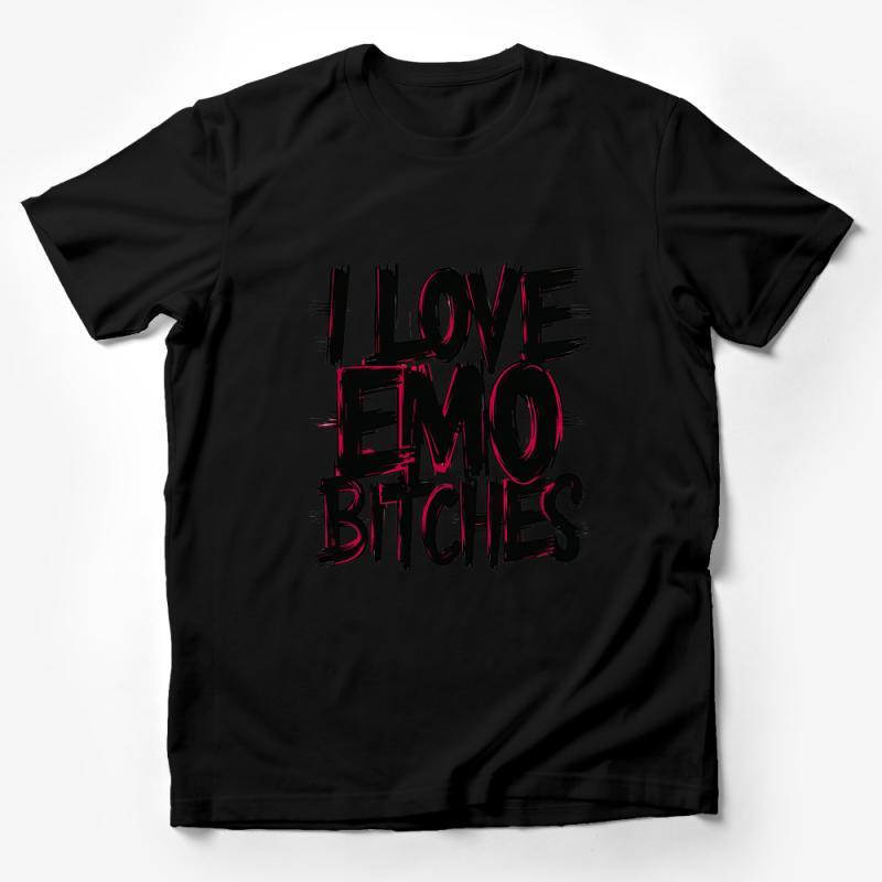 Emo Slogan T-Shirt, I Love Emo B*tches Quote, Black and Red Graphic Tee, Unisex Fashion Top, Punk Rock Style Shirt, Gift for Him Her Male T-Shirt