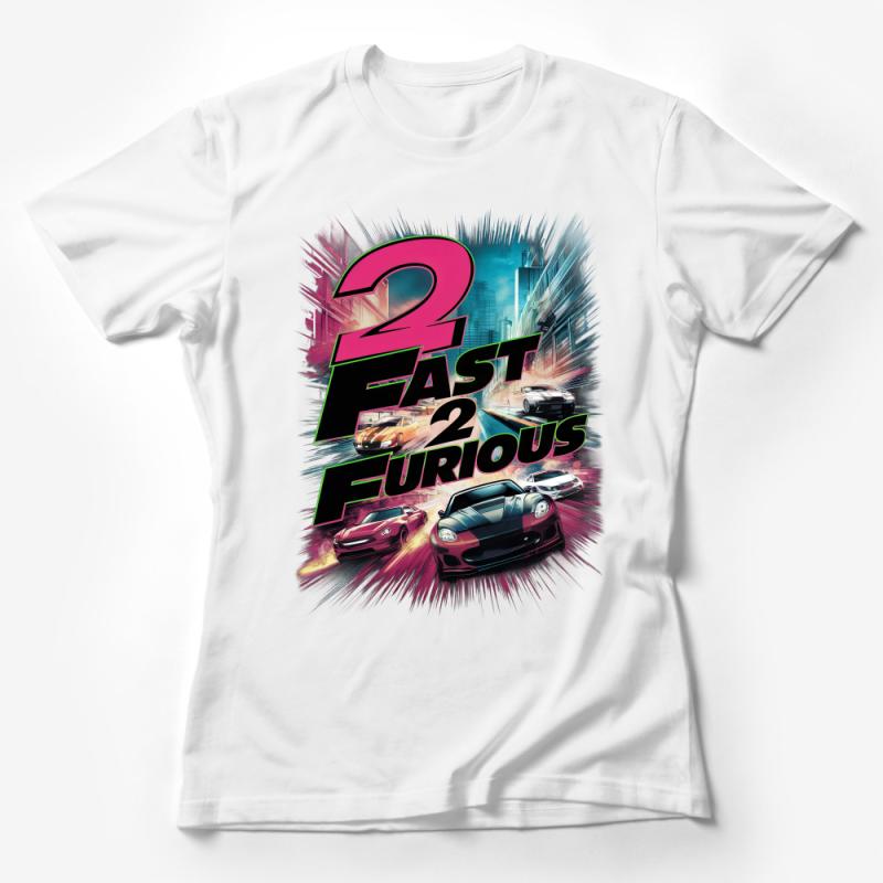 Retro Style Fast Cars T-Shirt, Vibrant Racing Graphic Tee, Urban Streetwear, Cool Movie Inspired Design Shirt Female T-Shirt