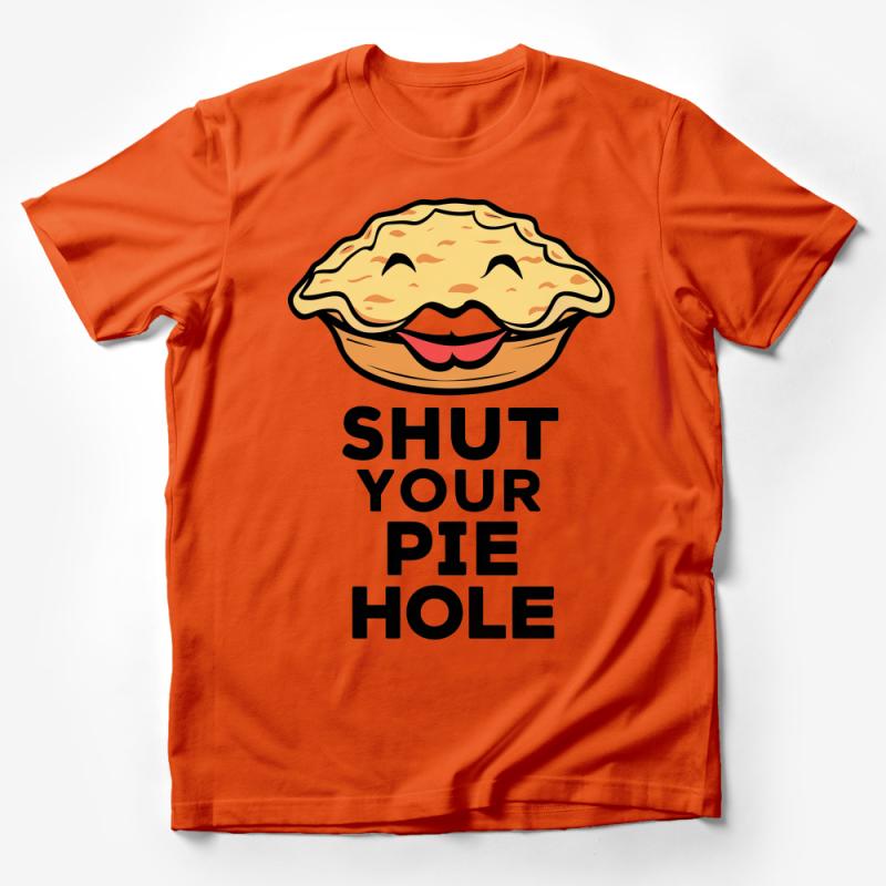 Funny Pie T-Shirt Shut Your Pie Hole Graphic Tee, Unisex Humor Shirt, Casual Comfort Fit, Foodie Gift, Party Wear Male T-Shirt