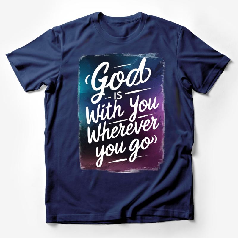 Inspirational Quote T-Shirt God Is With You Wherever You Go Typography Tee Male T-Shirt