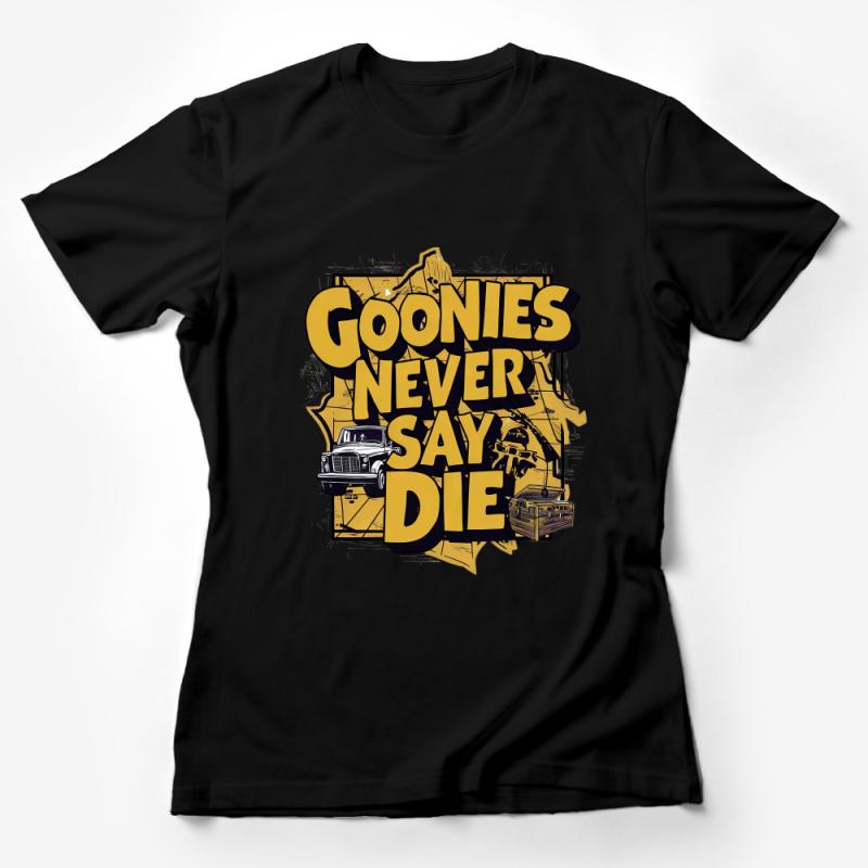 Vintage Goonies Never Say Die T-Shirt, Retro Graphic Tee, Classic Movie Fan Apparel, Unisex Clothing, Gift for Movie Lovers Female T-Shirt