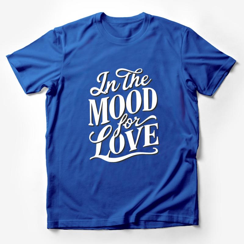 In the Mood for Love Script T-Shirt, Romantic Statement Tee, Black and White Typography, Unisex Gift Male T-Shirt