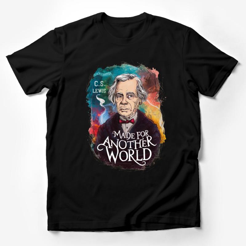 Inspirational C.S. Lewis Quote T-Shirt, Made for Another World, Literary Tee, Colorful Artwork Design, Unisex Cotton Shirt Male T-Shirt