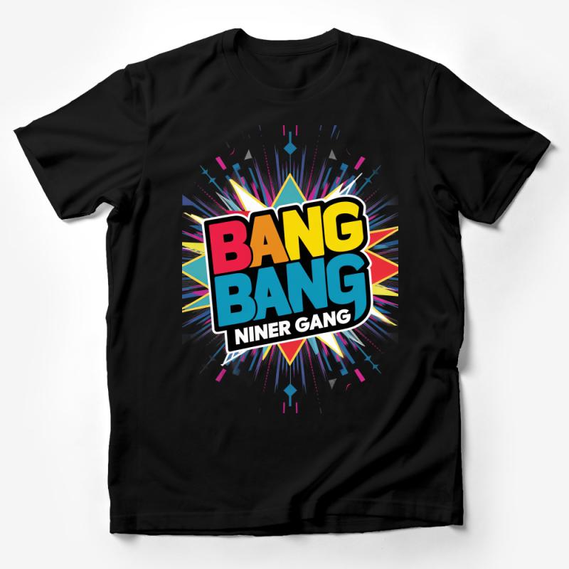 Colorful Bang Bang Niner Gang Graphic Tee, Unisex T-Shirt, Casual Streetwear, Bold Statement Shirt, Trendy Tee, Graphic Design Top Male T-Shirt