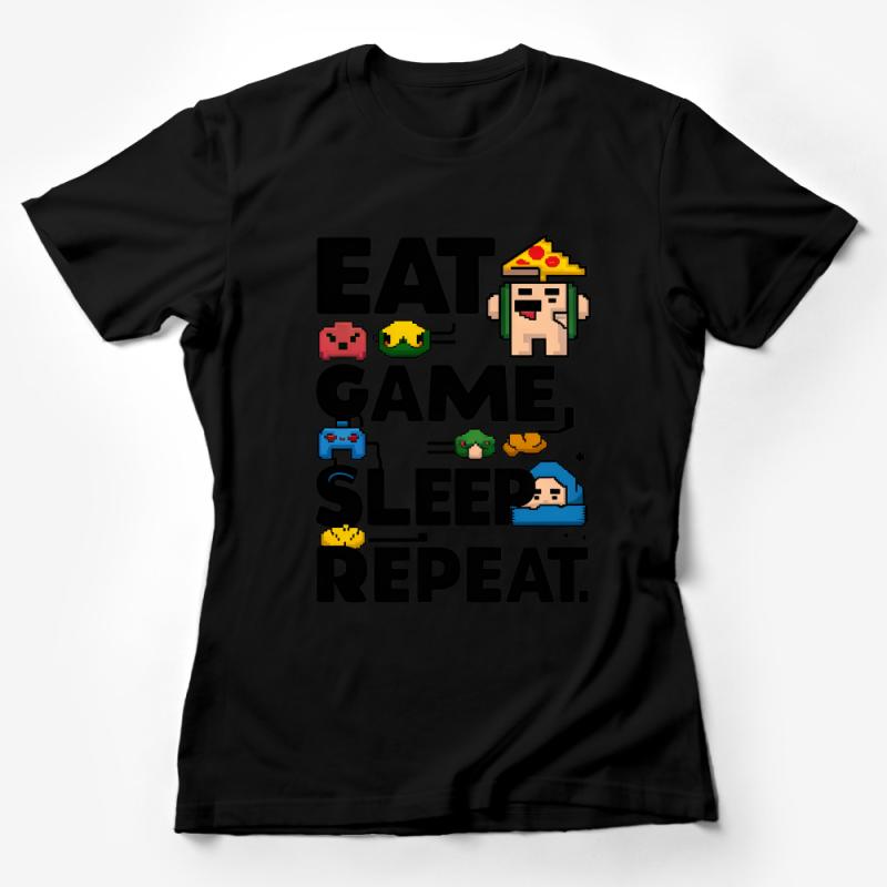 Funny Gamer T-Shirt, Retro Video Game Graphic Tee, Eat Game Sleep Repeat, Casual Gaming Shirt, Unisex Gift for Gamers Female T-Shirt