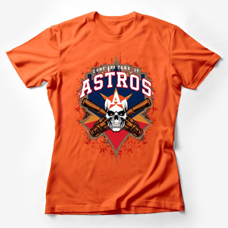 Astros Fan Skull T-Shirt, Baseball Crossed Bats, Texas Team Pride, Come and Take It Statement Tee Female T-Shirt