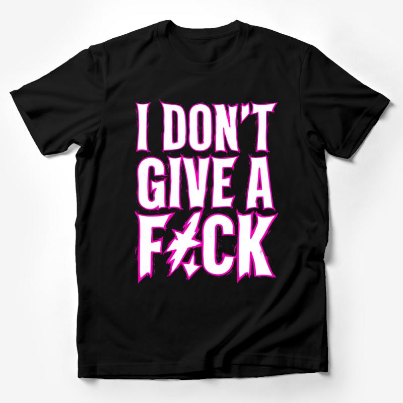 Bold Statement T-Shirt, I Don't Give a F*ck Tee, Graphic Tee for Men and Women, Unisex Casual Shirt, Street Style Clothing, Edgy Fashion Top Male T-Shirt