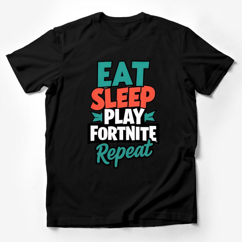 Funny Gamer T-Shirt, Eat Sleep Play Fortnite Repeat, Unisex Gaming Tee, Casual Comfortable Gift for Gamers Male T-Shirt